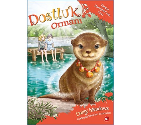 Dostluk Ormanı 11 Tarçın Zarifpati'nin Sırrı Dostluk Ormanı 11 Tarçın Zarifpati'nin Sırrı