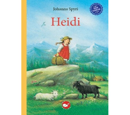 Çocuk Klasikleri: Heidi Çocuk Klasikleri: Heidi