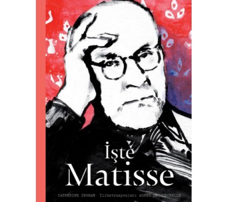 İşte Matisse İşte Matisse