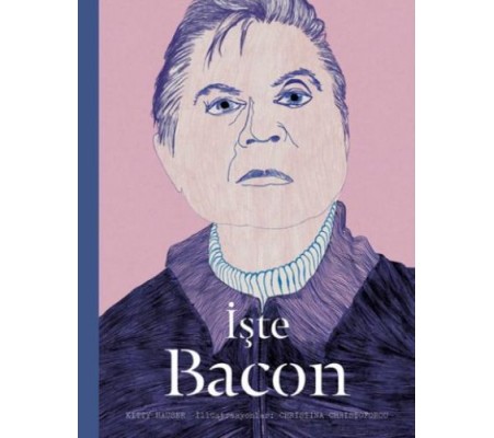 İşte Bacon (Ciltli) İşte Bacon (Ciltli)