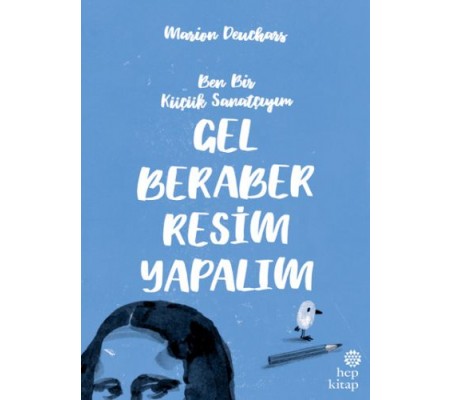 Gel Beraber Resim Yapalım Gel Beraber Resim Yapalım