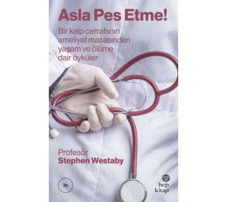 Asla Pes Etme! Asla Pes Etme!