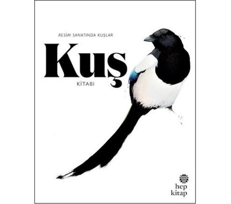 Kuş Kitabı - Resim Sanatında Kuşlar Kuş Kitabı - Resim Sanatında Kuşlar