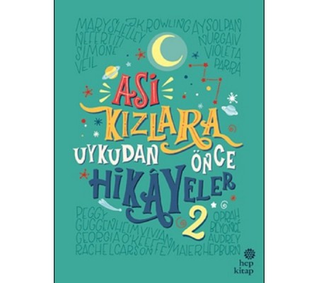 Asi Kızlara Uykudan Önce Hikayeler 2 (Ciltli) Asi Kızlara Uykudan Önce Hikayeler 2 (Ciltli)