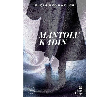 Mantolu Kadın Mantolu Kadın