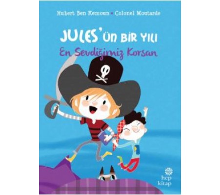 Jules’ün Bir Yılı - En Sevdiğimiz Korsan Jules’ün Bir Yılı - En Sevdiğimiz Korsan