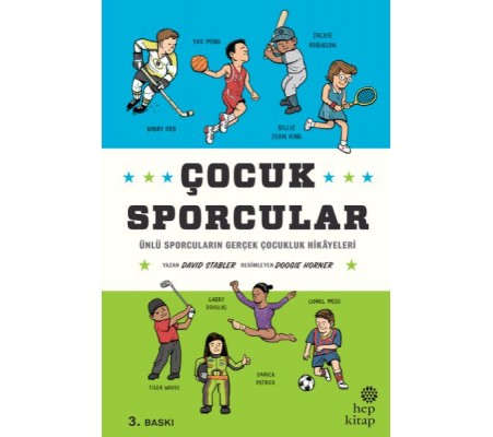 Çocuk Sporcular - Ünlü Sporcuların Gerçek Çocukluk Hikâyeleri Çocuk Sporcular - Ünlü Sporcuların Gerçek Çocukluk Hikâyeleri