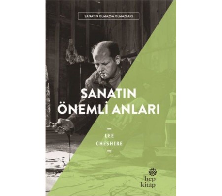 Sanatın Önemli Anıları - Sanatın Olmazsa Olmazları Sanatın Önemli Anıları - Sanatın Olmazsa Olmazları