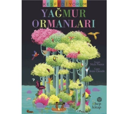 Keşfediyorum: Yağmur Ormanları