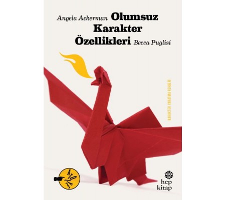 Olumsuz Karakter Özellikleri Olumsuz Karakter Özellikleri