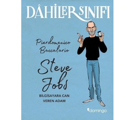 Dahiler Sınıfı - Steve Jobs Bilgisayara Can Veren Adam