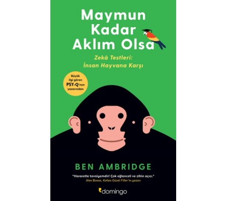 Maymun Kadar Aklım Olsa Maymun Kadar Aklım Olsa