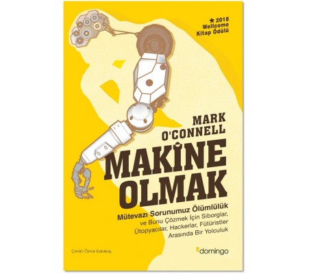 Makine Olmak Makine Olmak