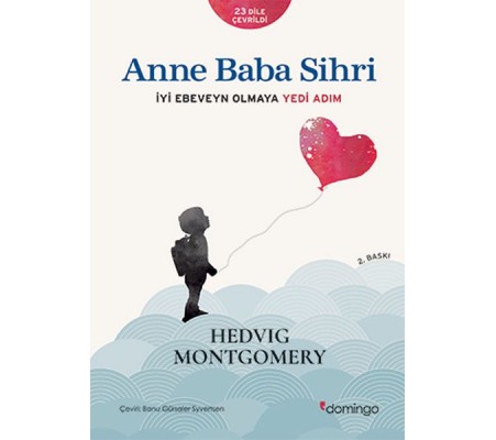 Anne Baba Sihri - İyi Ebeveyn Olmaya Yedi Adım Anne Baba Sihri - İyi Ebeveyn Olmaya Yedi Adım