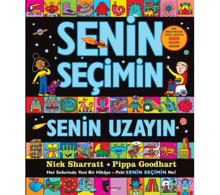 Senin Seçimin Senin Uzayın - Her Seferinde Yeni Bir Hikaye-Peki Senin Seçimin Ne? Senin Seçimin Senin Uzayın - Her Seferinde Yeni Bir Hikaye-Peki Senin Seçimin Ne?