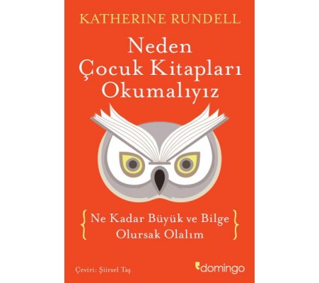Neden Çocuk Kitapları Okumalıyız Neden Çocuk Kitapları Okumalıyız