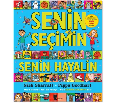 Senin Seçimin Senin Hayalin Senin Seçimin Senin Hayalin