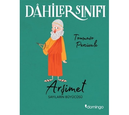 Arşimet Sayıların Büyücüsü - Dahiler Sınıfı