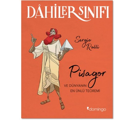 Dahiler Sınıfı - Pisagor ve Dünyanın En Ünlü Teoremi Dahiler Sınıfı - Pisagor ve Dünyanın En Ünlü Teoremi