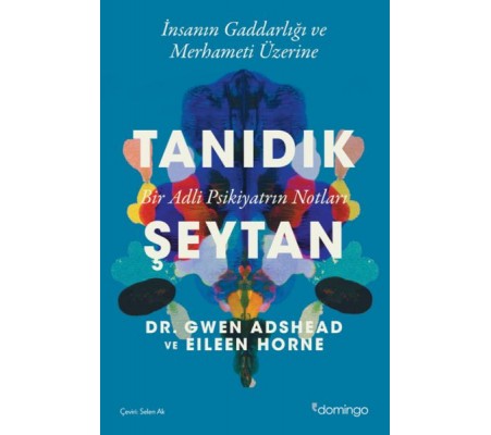 Tanıdık Şeytan - Bir Adli Psikiyatrın Notları Tanıdık Şeytan - Bir Adli Psikiyatrın Notları