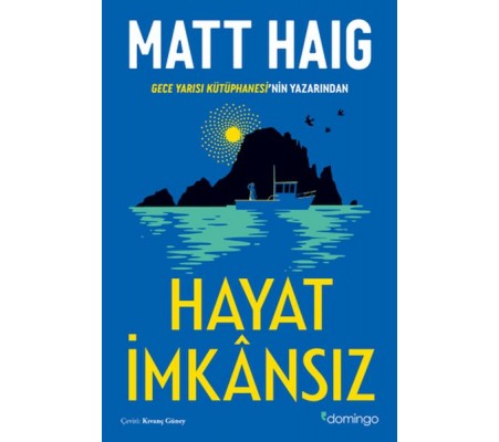 Hayat İmkansız Hayat İmkansız