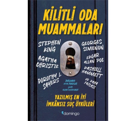 Kilitli Oda Muammaları - Yazılmış En İyi İmkânsız Suç Öyküleri Kilitli Oda Muammaları - Yazılmış En İyi İmkânsız Suç Öyküleri