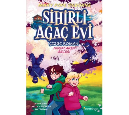 Sihirli Ağaç Evi -Çizgi Roman- 5: Ninjaların Gecesi