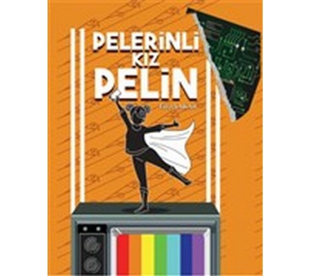 Pelerinli Kız Pelin Pelerinli Kız Pelin