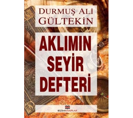 Aklımın Seyir Defteri Aklımın Seyir Defteri