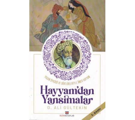 Hayyam'dan Yansımalar Hayyam'dan Yansımalar