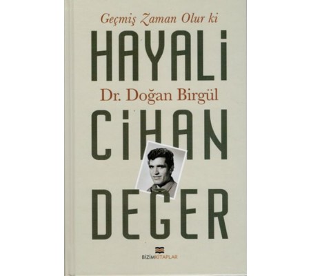 Geçmiş Zaman Olur Ki Hayali Cihan Değer Geçmiş Zaman Olur Ki Hayali Cihan Değer