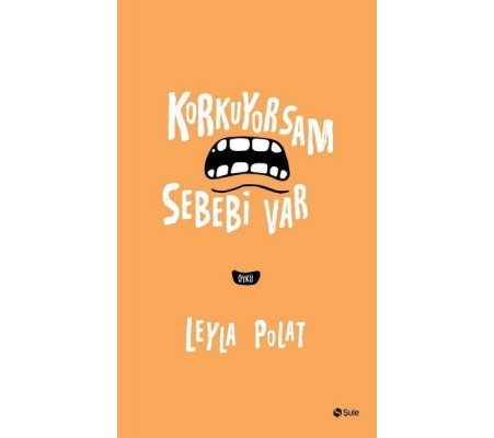 Korkuyorsam Sebebi Var Korkuyorsam Sebebi Var