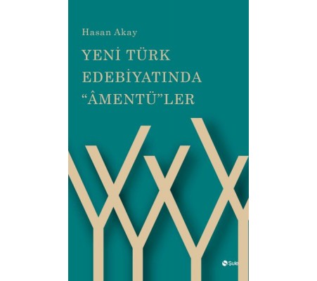 Yeni Türk Edebiyatında Yeni Türk Edebiyatında