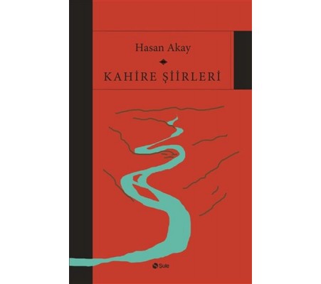 Kahire Şiirleri Kahire Şiirleri