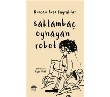 Saklambaç Oynayan Robot Saklambaç Oynayan Robot