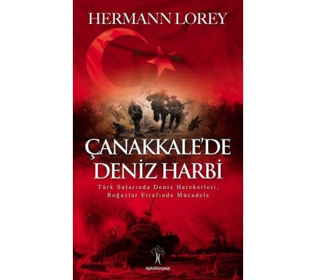 Çanakkale’de Deniz Harbi Çanakkale’de Deniz Harbi