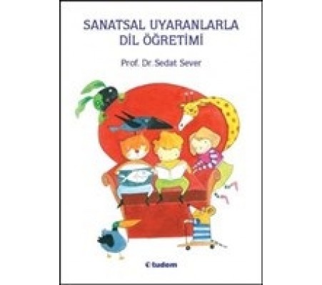 Sanatsal Uyaranlarla Dil Öğretimi Sanatsal Uyaranlarla Dil Öğretimi