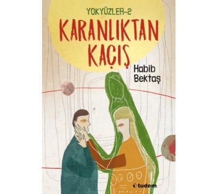 Yokyüzler 2 - Karanlıktan Kaçış Yokyüzler 2 - Karanlıktan Kaçış