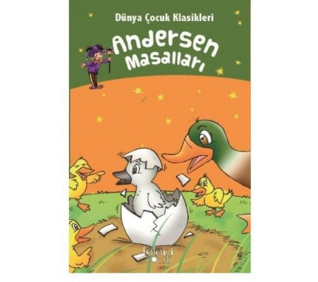 Andersen Masalları - Dünya Çocuk Klasikleri Andersen Masalları - Dünya Çocuk Klasikleri