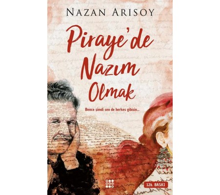 Piraye'de Nazım Olmak Piraye'de Nazım Olmak