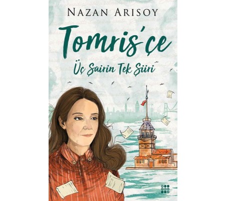 Tomris'çe - Üç Şaiirin Tek Şiiri Tomris'çe - Üç Şaiirin Tek Şiiri