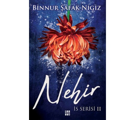 İs Serisi 2 - Nehir İs Serisi 2 - Nehir