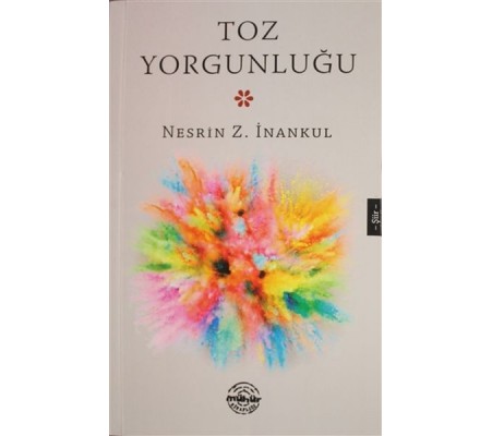 Toz Yorgunluğu Toz Yorgunluğu