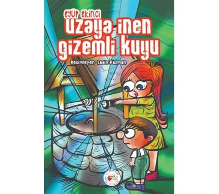 Uzaya İnen Gizemli Kuyu Uzaya İnen Gizemli Kuyu