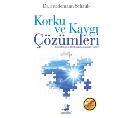 Korku ve Kaygı Çözümleri Korku ve Kaygı Çözümleri