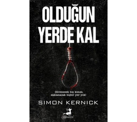 Olduğun Yerde Kal Olduğun Yerde Kal
