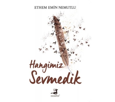 Hangimiz Sevmedik Hangimiz Sevmedik