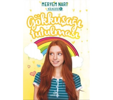 Gökkuşağı Tutulması - Külkedisi 2 (Ciltli) Gökkuşağı Tutulması - Külkedisi 2 (Ciltli)