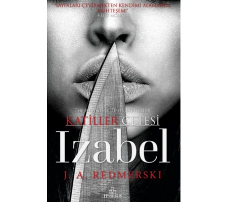 Katiller Çetesi - Izabel Katiller Çetesi - Izabel