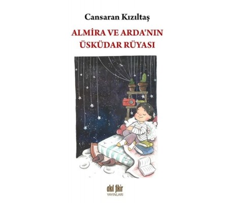 Almira ve Arda'nın Üsküdar Rüyası Almira ve Arda'nın Üsküdar Rüyası